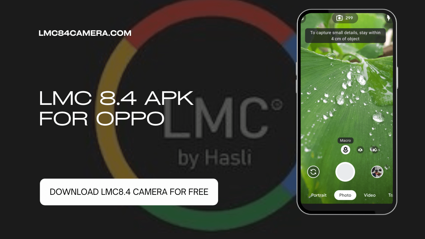 Download LMC 8.4 Camera For OPPO (LMC8.4 APK Cracked)